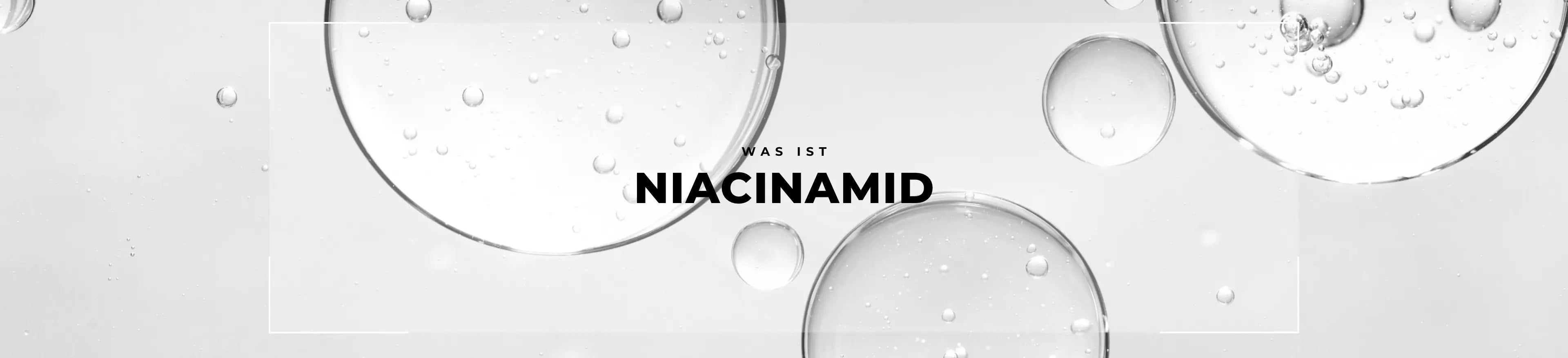 Wirkstoffglossar Header Niacinamid Desktop